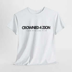 Crowned4Zion Merch Heavy Cotton Tee (White/blk)